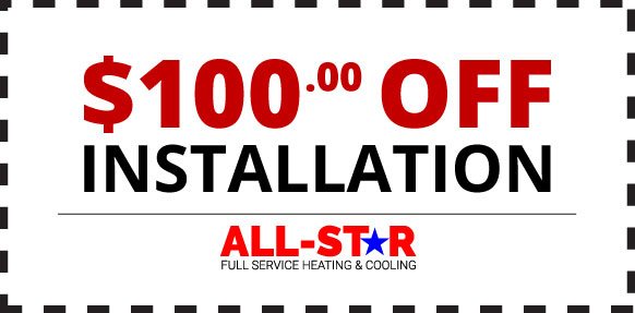 Save $100 on your next installation from All Star Mechanical!